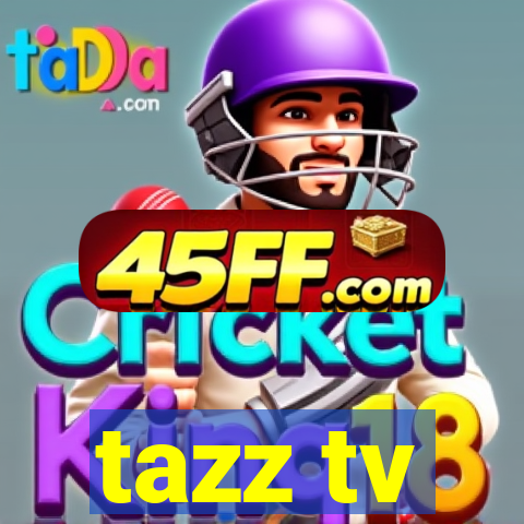 tazz tv